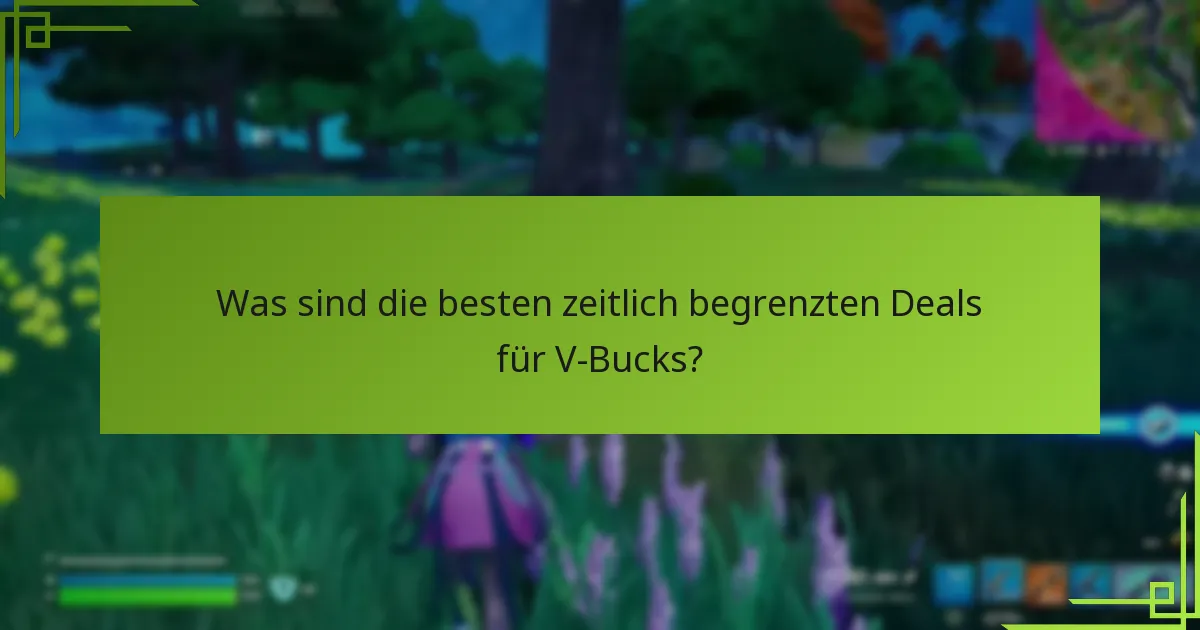 Wie finde ich saisonale Angebote für V-Bucks auf der Konsole?