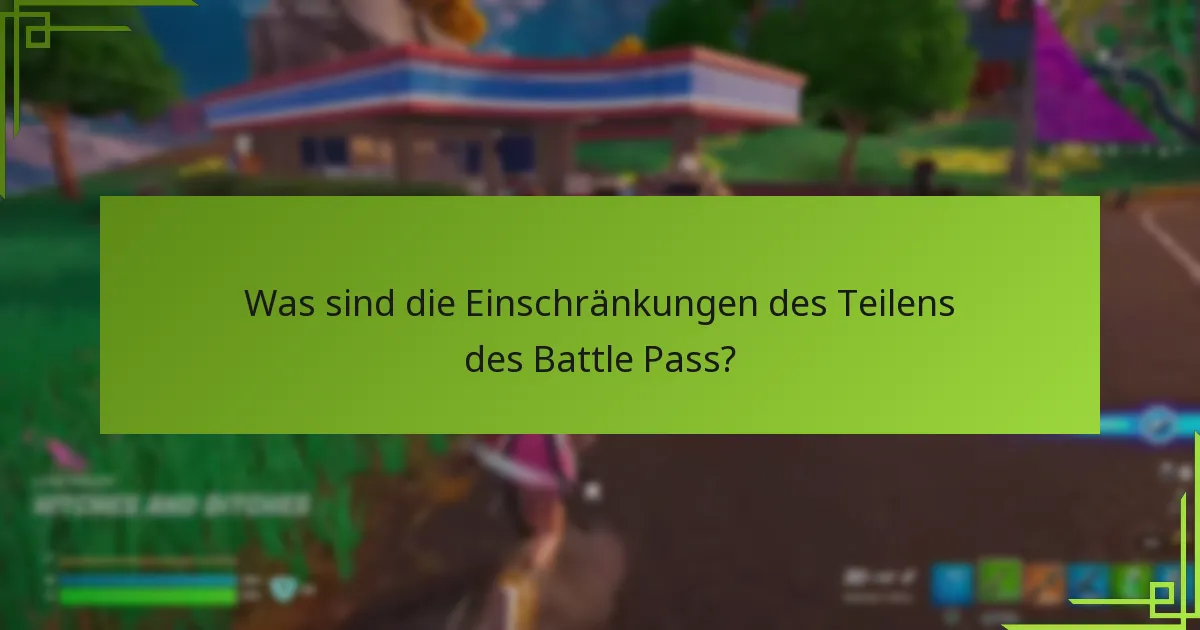 Was sind die Optionen für das Teilen in der Familie für Battle Pässe?