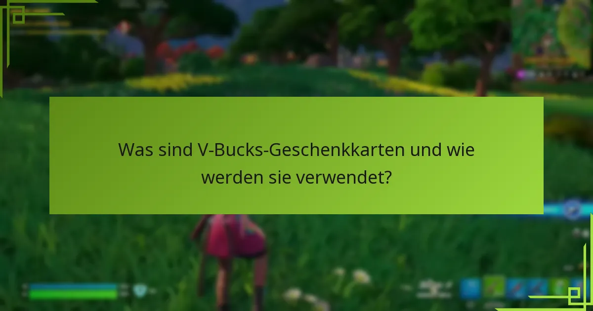 Wo kann ich V-Bucks-Geschenkkarten für Konsolen kaufen?