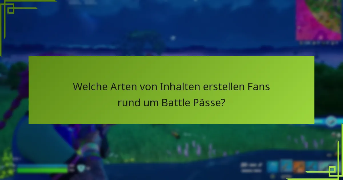 Wie interagieren Fans innerhalb der Battle Pass-Community?