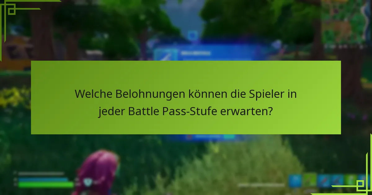Was kostet der Battle Pass und ist er das wert?