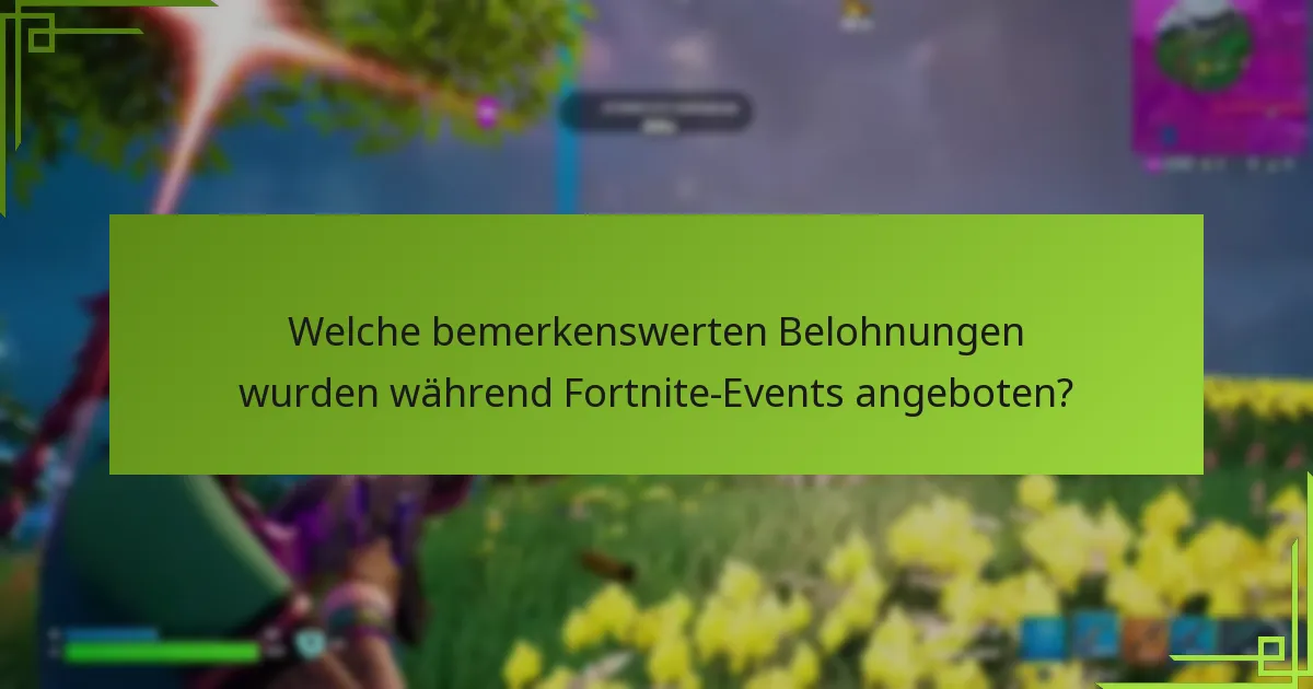 Wie haben Fortnite-Events die Community beeinflusst?