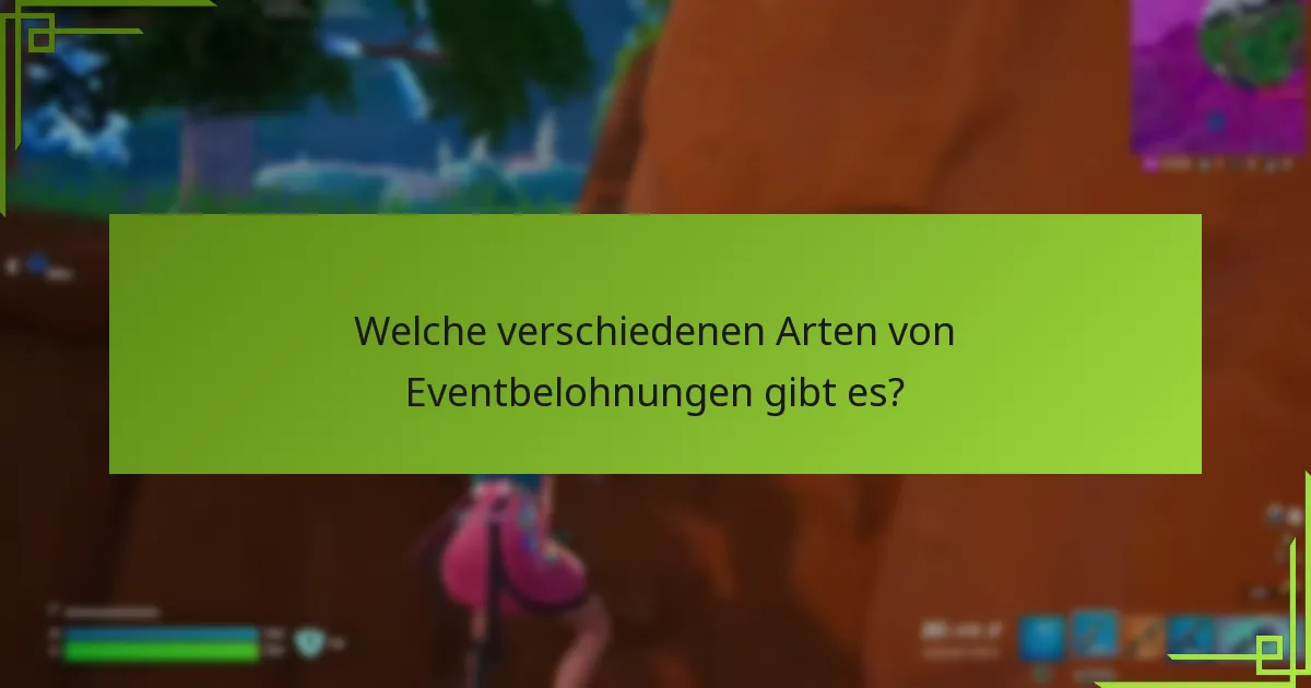 Welche Faktoren beeinflussen den Wert von Eventbelohnungen?