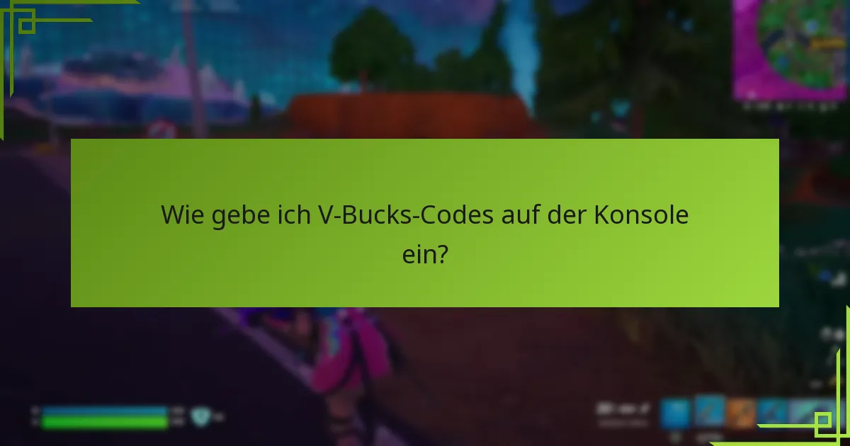 Was sind zusätzliche Ressourcen für die Einlösung von V-Bucks?