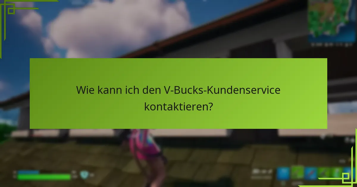 Wo finde ich Online-Ressourcen für den V-Bucks-Support?