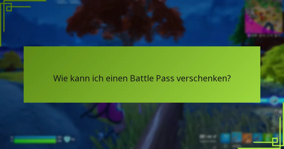 Welche Vorteile bietet der Kauf eines Battle Pass?